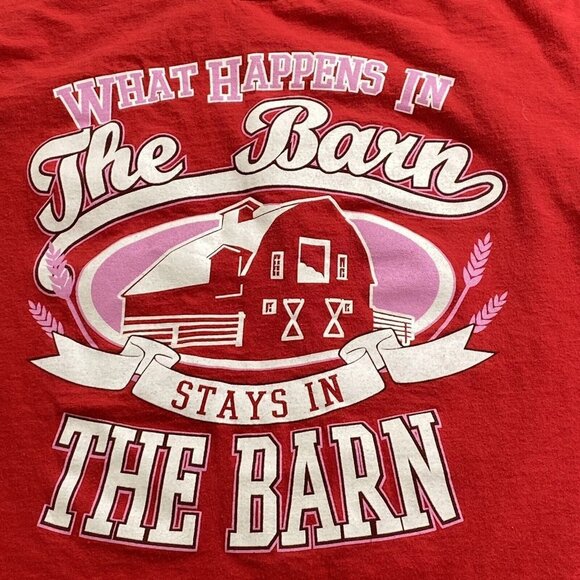 T Shirt‎ Womens Large Red What Happens in the Barn Stays in the Barn Lifestyle - Picture 2 of 7